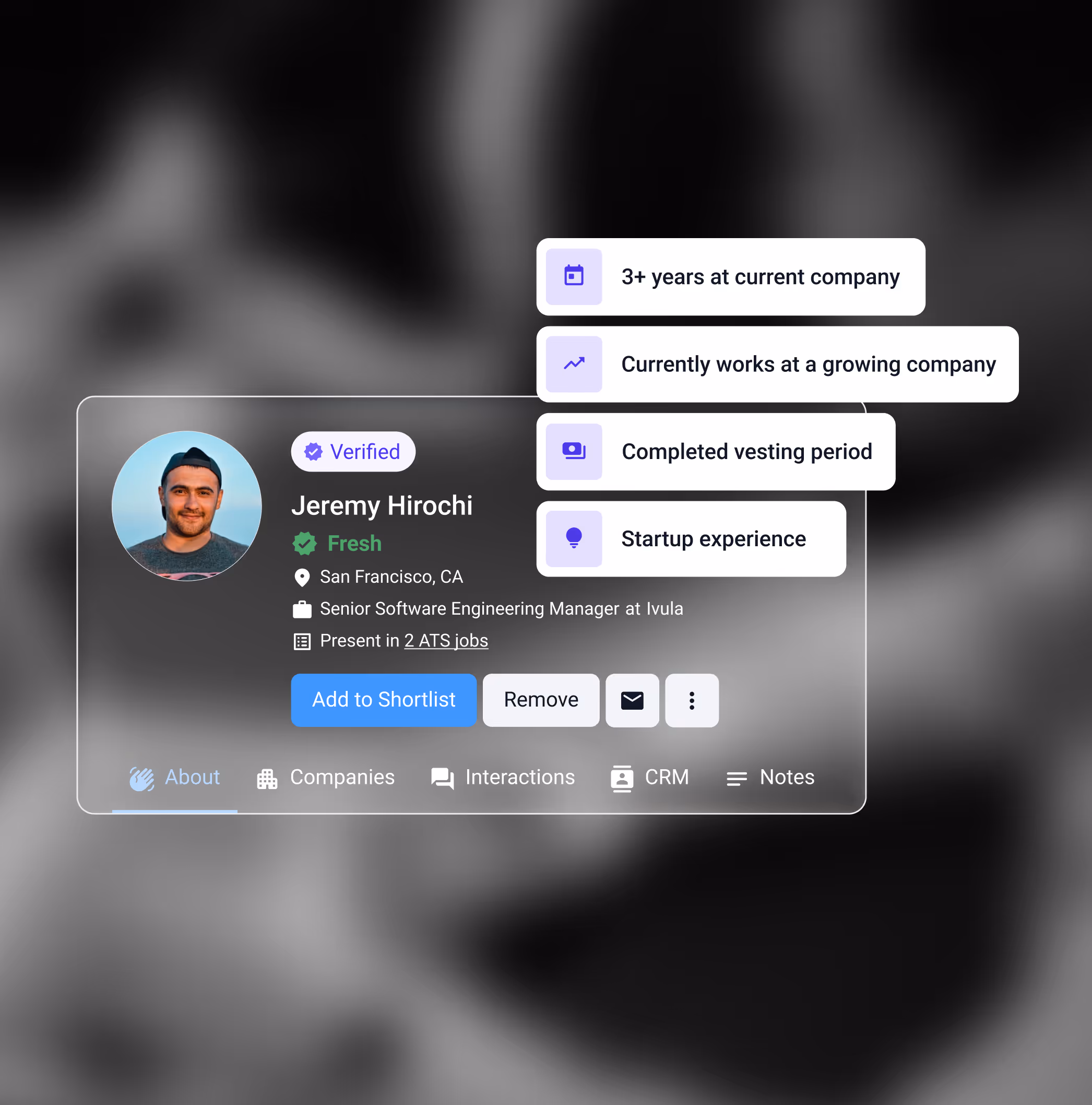 Profile card of Jeremy Hirochi, Senior Software Engineering Manager at Ivula in San Francisco with verified status, fresh tag, and attributes: 3+ years at current company, works at growing company, completed vesting period, startup experience.